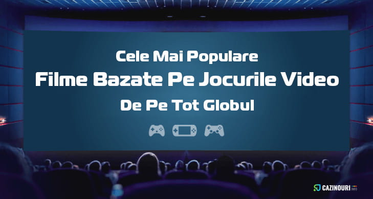 Cele mai bune filme după jocurile video-din toate timpurile